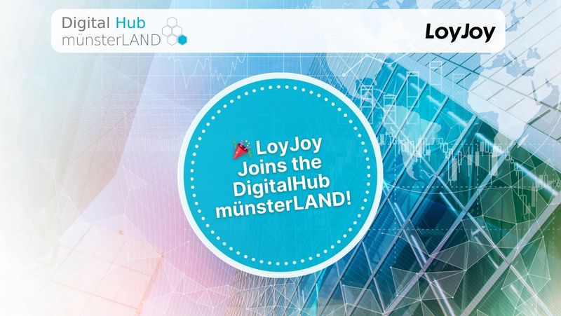 Announcement of LoyJoy joining the DigitalHub münsterLAND.