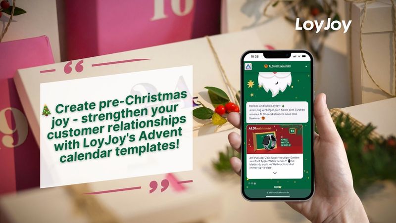 Create pre-Christmas joy - strengthen your customer relationships with LoyJoy's Advent calendar templates