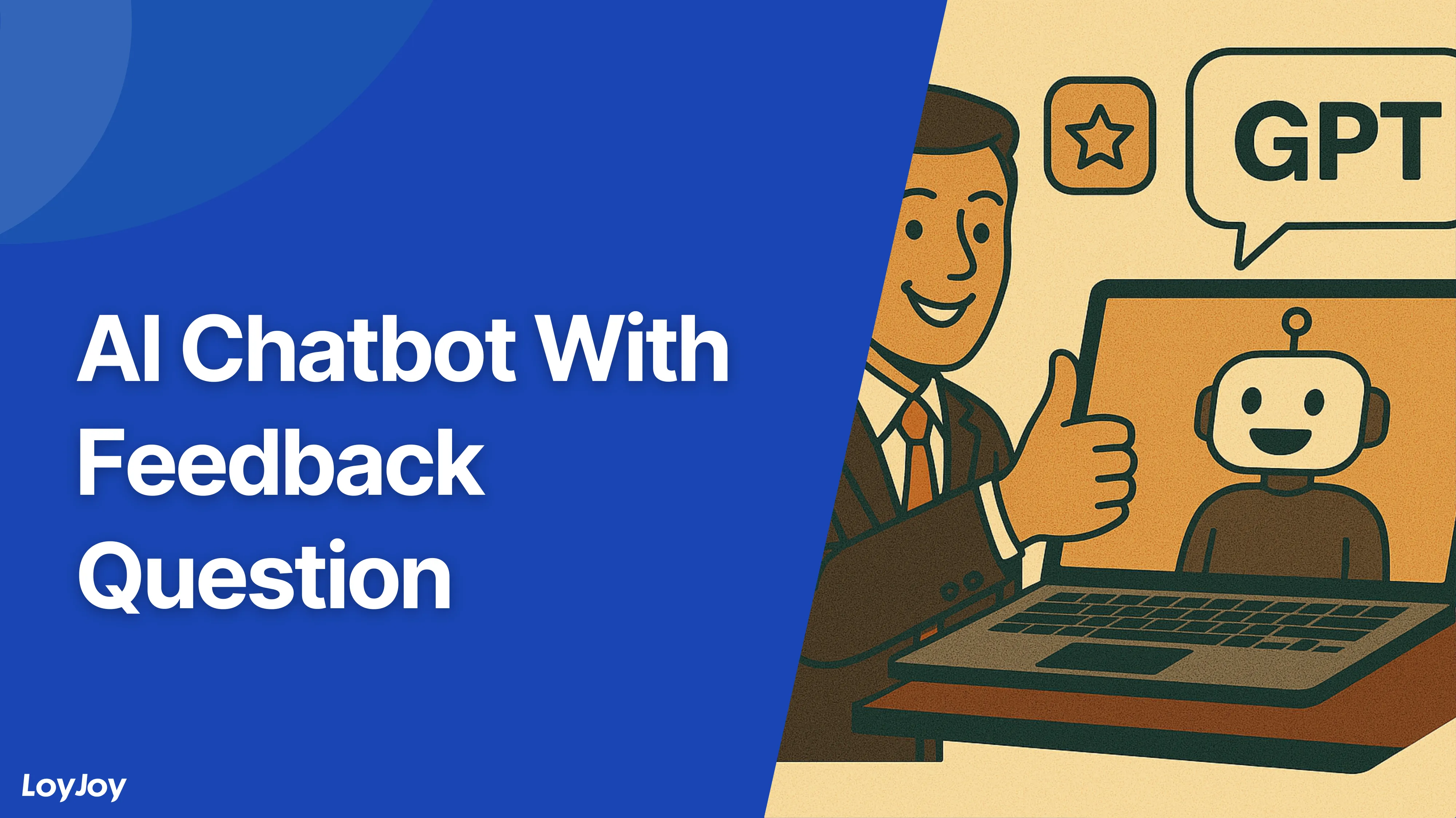 AI Chatbot With Feedback Question
