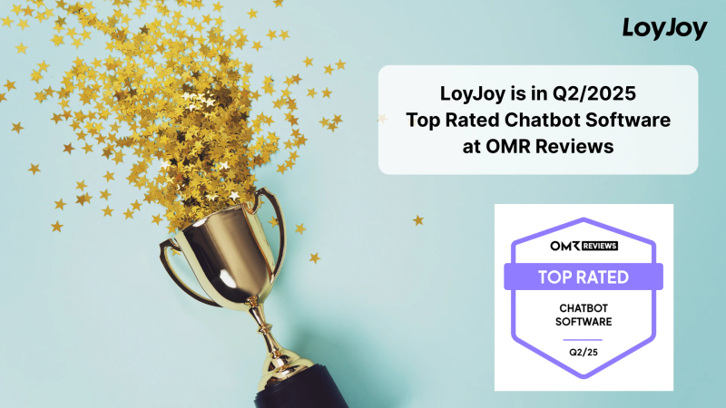 The picture shows a golden trophy with many golden stars flying out of it - a symbol of honour and success. On the right of the picture it says: “LoyJoy is Top Rated Chatbot Software at OMR Reviews in Q2/2025”. Underneath is a purple seal with the inscription: “OMR Reviews - Top Rated - Chatbot Software - Q2/25” and the LoyJoy logo can be seen at the top right.