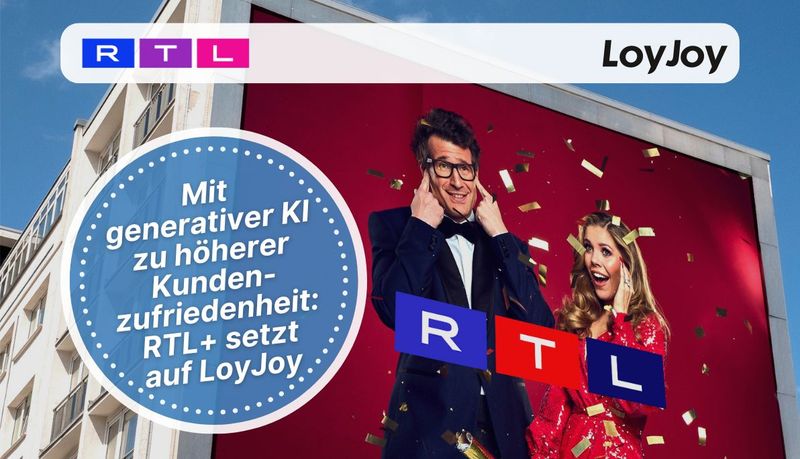 Mit generativer KI zu höherer Kundenzufriedenheit: RTL+ setzt auf LoyJoy