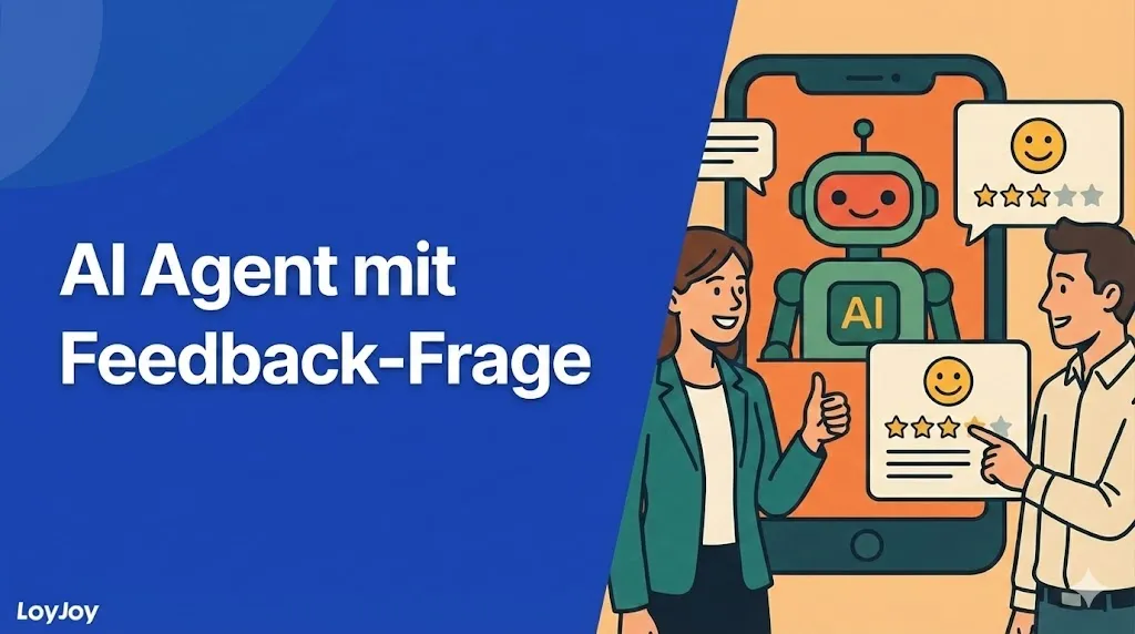 AI Agent mit Feedback-Frage